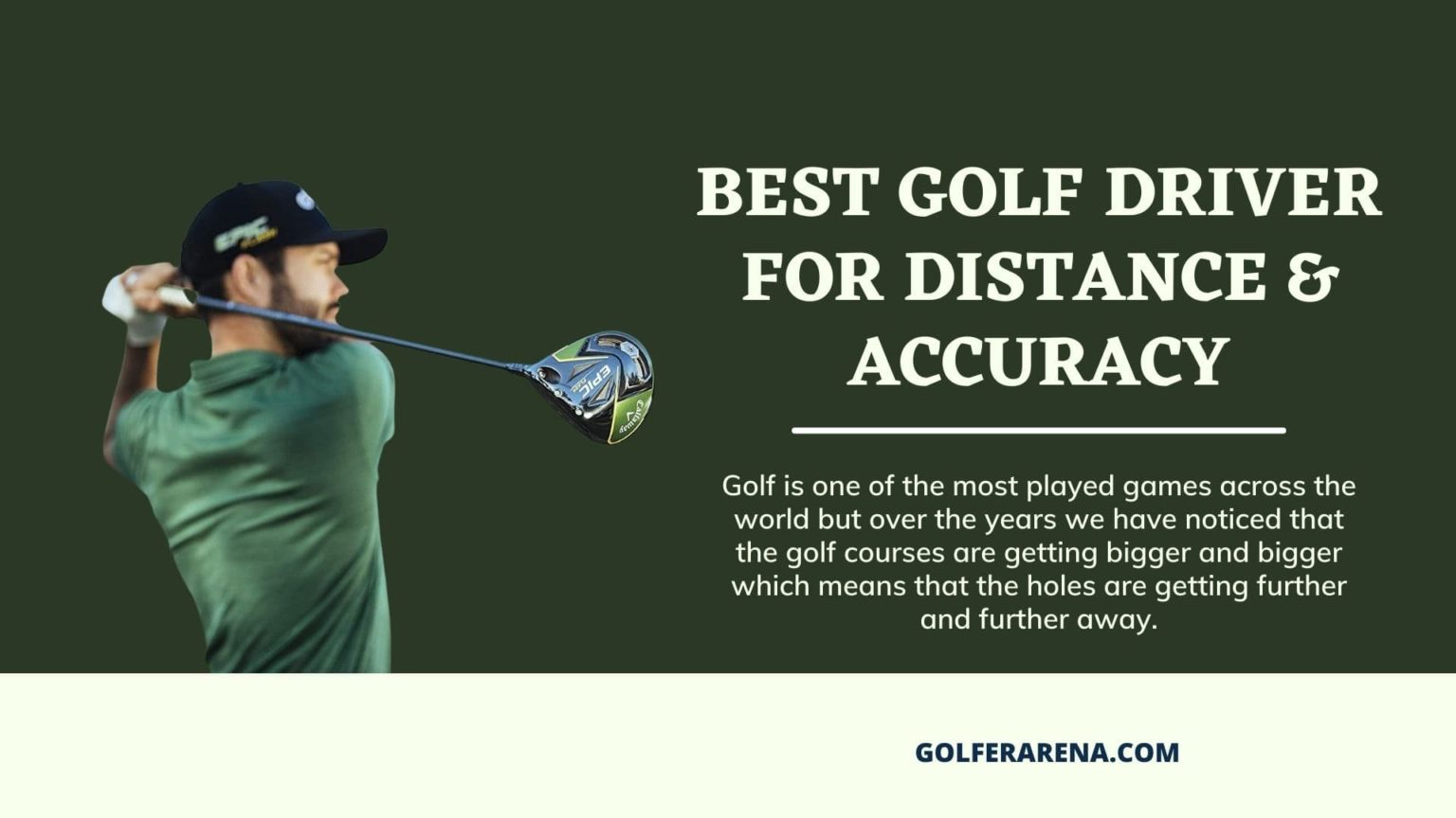 Top 5 Best Golf Driver For Distance & Accuracy 2022 GolferArena