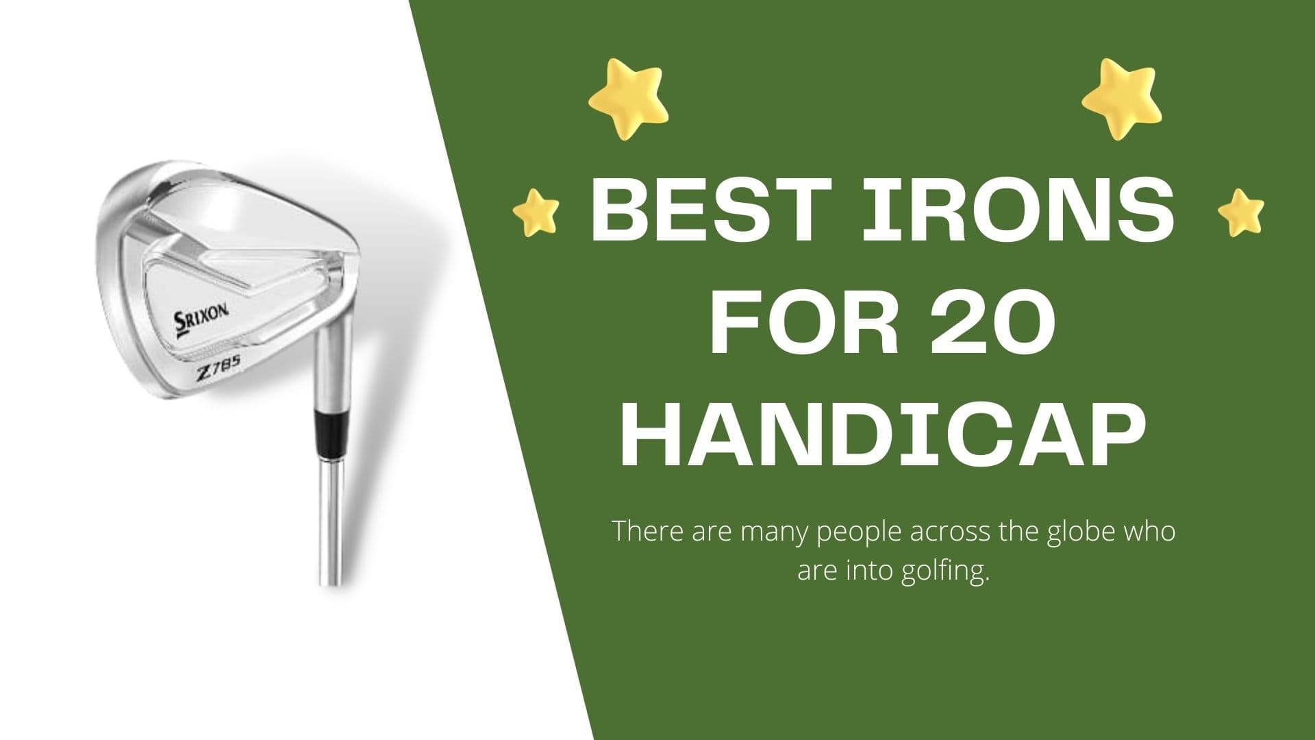 Top 5 Best Irons For 20 Handicap 2022 Pro's Reviews (Updated)