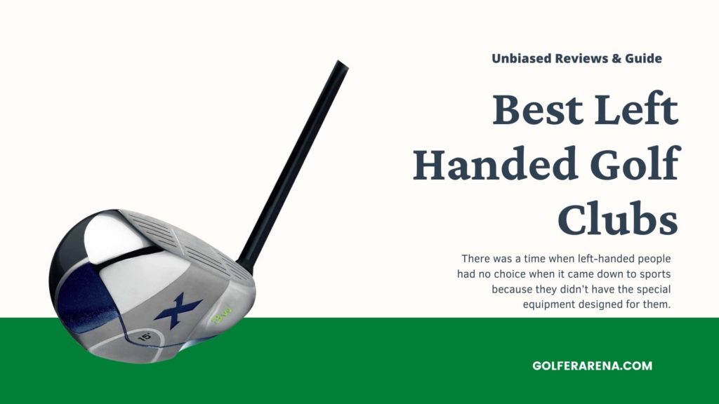 best left handed golf clubs