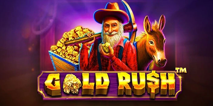 Gold Rush: Game Slot Terbaru Dengan RTP Tinggi Mudah Maxwin