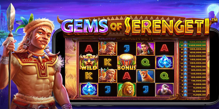 Rahasia Pola Putaran Jackpot di Slot Gems of Serengeti Dengan Lebih Akurat